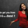 Four tips to get Band 7