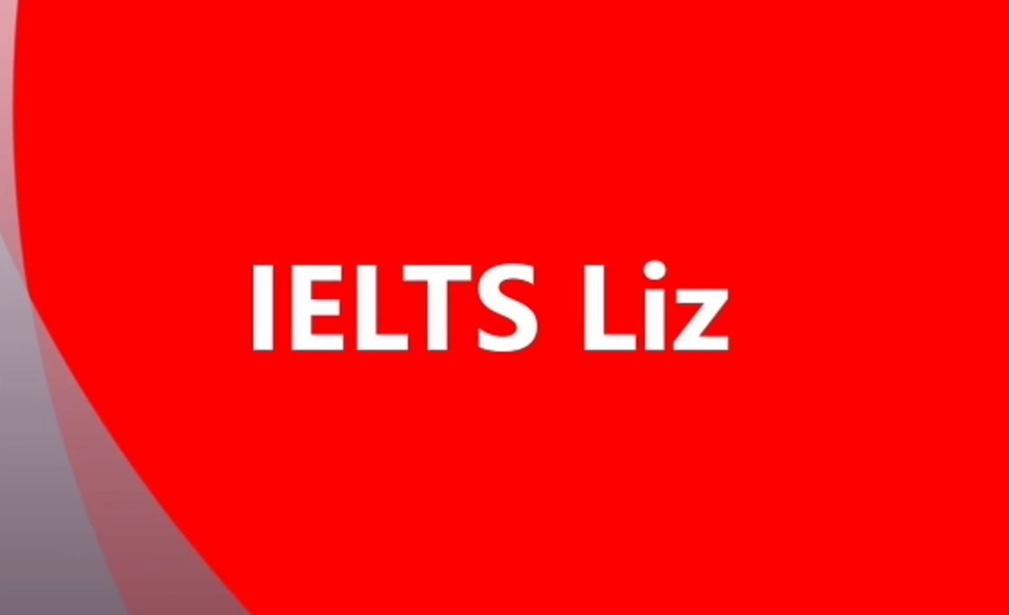 IELTS Sessions  With Liz – Part 1