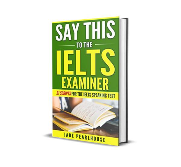 کتاب Say this to IELTS examiner