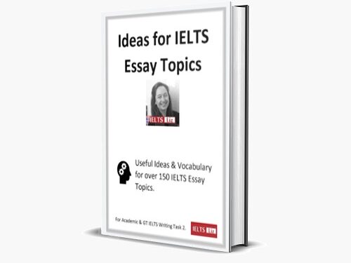 Ideas for IELTS Essay Topics